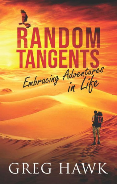 Random Tangents: Embracing Adventures in Life