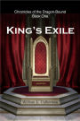King's Exile (Chronicles of the Dragon-Bound, #1)