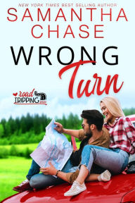 Textbook downloading Wrong Turn (RoadTripping) English version by Samantha Chase 9781078775557 CHM FB2 MOBI