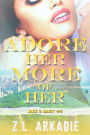 Adore Her, More of Her: Daisy & Jack, #2 (LOVE in the USA, #10)