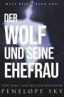 Der Wolf und seine Ehefrau (Wolf (German), #2)