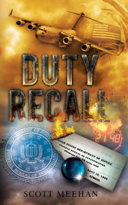 Title: Duty Recall, Author: Scott Meehan