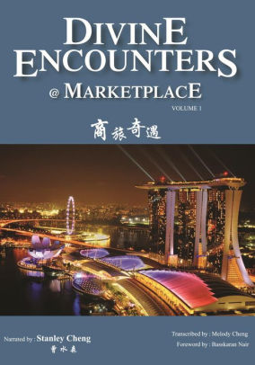 Divine Encounters Marketplace Volume 1 By Stanley Cheng Nook