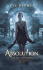 Absolution (League of Vampires, #3)