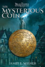 The Mysterious Coin (The Dragonspire Chronicles, #2)