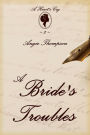 A Bride's Troubles (A Heart's Cry, #2)