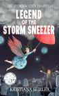 Legend of the Storm Sneezer (The Stormwatch Diaries, #1)