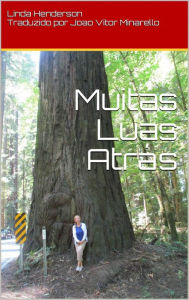 Title: Muitas Luas Atrás, Author: Linda Henderson