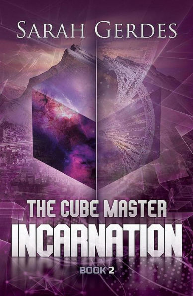 The Cube Master (Incarnation, #2)