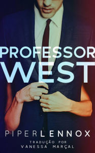 Title: Professor West, Author: Piper Lennox
