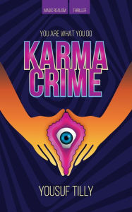 Title: Karma Crime, Author: Yousuf Tilly