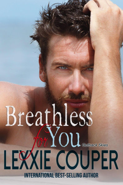 Breathless For You (Outback Skies, #2)