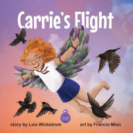 Title: Carrie's Flight (Grandma's Closet, #1), Author: Lois Wickstrom