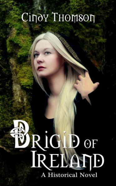 Brigid of Ireland (Daughters of Ireland, #1)