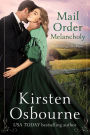 Mail Order Melancholy (Brides of Beckham, #25)