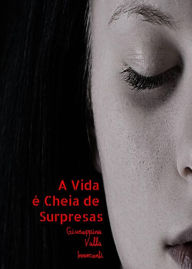 Title: A Vida é Cheia de Surpresas, Author: Giuseppina Valla Innocenti