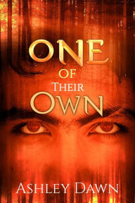 Title: One of Their Own, Author: Ashley Dawn