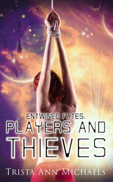 Players and Thieves (Entwined Fates, #11)