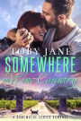 Somewhere in Wine Country (Billionaire Family Romance)