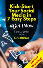 Kick-Start Your Social Media in 7 Easy Steps