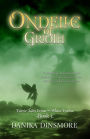 Ondelle of Grioth (Faerie Tales from the White Forest, #3)
