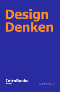 Title: Design Denken, Author: IntroBooks Team