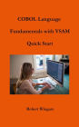 COBOL Language Fundamentals with VSAM Quick Start