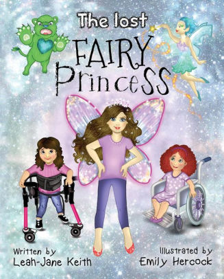 The Lost Fairy Princess by Leah-Jane Keith | NOOK Book (eBook) | Barnes ...