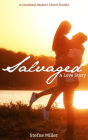 Salvaged: A Love Story