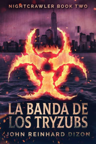 Title: La Banda de los Tryzubs, Author: John Reinhard Dizon