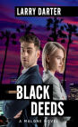 Black Deeds (Malone Mystery Novels, #7)