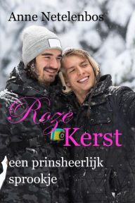 Title: Roze Kerst, Author: Anne Netelenbos