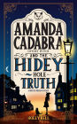 Amanda Cadabra and The Hidey-Hole Truth (The Amanda Cadabra British Urban Fantasy Mysteries, #1)