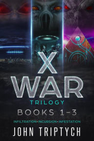 Title: X War Trilogy, Author: John Triptych