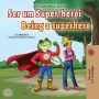 Ser um Super-herói Being a Superhero (Portuguese English Bilingual Collection)