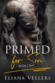 Title: Primed for sin (Book 1), Author: Eliana Velers