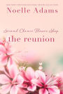 The Reunion (Second Chance Flower Shop, #3)