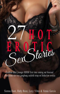 Title: 27 Hot Erotic Sex Stories, Author: Sienna Hunt