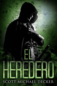 Title: El Heredero (La Caida de las Espadas), Author: Scott Michael Decker