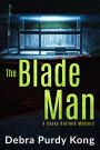The Blade Man (Casey Holland Mysteries, #6)