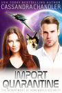 Import Quarantine (The Department of Homeworld Security, #11)