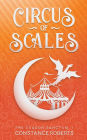 Circus of Scales (The Dragon Sanctum, #1)