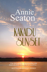 Title: Kakadu Sunset (Porter Sisters, #1), Author: Annie Seaton