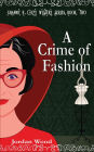 A Crime of Fashion (Grammy B. Cozy Mystery Series, #2)