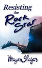 Resisting the Rock Star