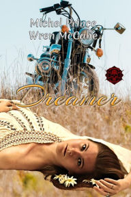 Title: Dreamer (Steel MC Montana Charter, #7), Author: Michel Prince