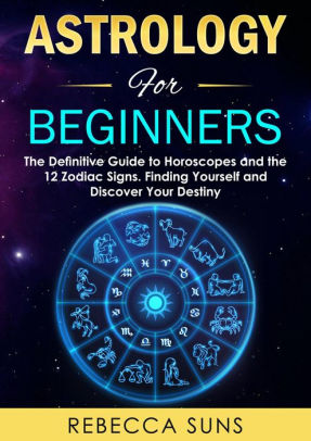 Astrology for Beginners by rebecca suns | NOOK Book (eBook) | Barnes ...