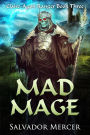 Mad Mage (Claire-Agon Ranger Series, #3)