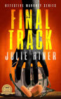 Final Track (Detective Mahoney Series, #1)