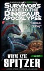 A Survivor's Guide to the Dinosaur Apocalypse, Episode One: Urban Decay
